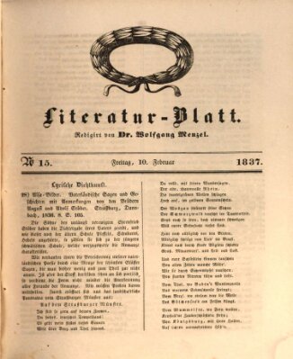 Morgenblatt für gebildete Leser. Literaturblatt (Morgenblatt für gebildete Stände) Freitag 10. Februar 1837