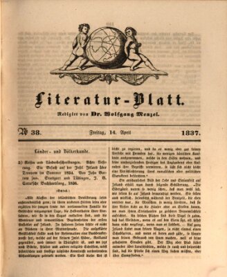 Morgenblatt für gebildete Leser. Literaturblatt (Morgenblatt für gebildete Stände) Freitag 14. April 1837