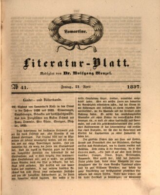 Morgenblatt für gebildete Leser. Literaturblatt (Morgenblatt für gebildete Stände) Freitag 21. April 1837