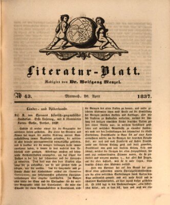 Morgenblatt für gebildete Leser. Literaturblatt (Morgenblatt für gebildete Stände) Mittwoch 26. April 1837