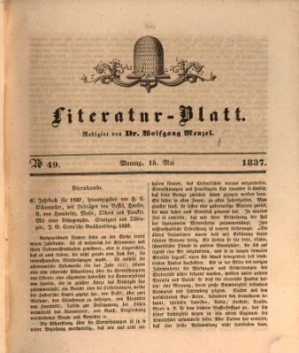 Morgenblatt für gebildete Leser. Literaturblatt (Morgenblatt für gebildete Stände) Montag 15. Mai 1837