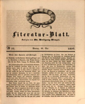 Morgenblatt für gebildete Leser. Literaturblatt (Morgenblatt für gebildete Stände) Montag 22. Mai 1837