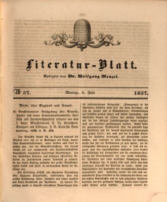 Morgenblatt für gebildete Leser. Literaturblatt (Morgenblatt für gebildete Stände) Montag 5. Juni 1837