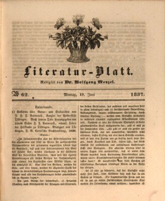 Morgenblatt für gebildete Leser. Literaturblatt (Morgenblatt für gebildete Stände) Montag 19. Juni 1837