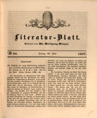 Morgenblatt für gebildete Leser. Literaturblatt (Morgenblatt für gebildete Stände) Freitag 30. Juni 1837