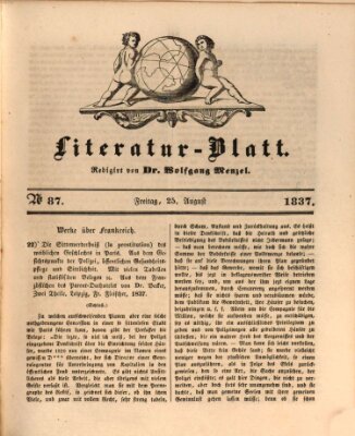 Morgenblatt für gebildete Leser. Literaturblatt (Morgenblatt für gebildete Stände) Freitag 25. August 1837