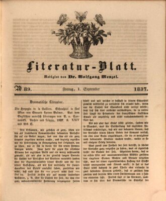 Morgenblatt für gebildete Leser. Literaturblatt (Morgenblatt für gebildete Stände) Freitag 1. September 1837