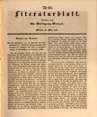 Morgenblatt für gebildete Leser. Literaturblatt (Morgenblatt für gebildete Stände) Montag 26. März 1838