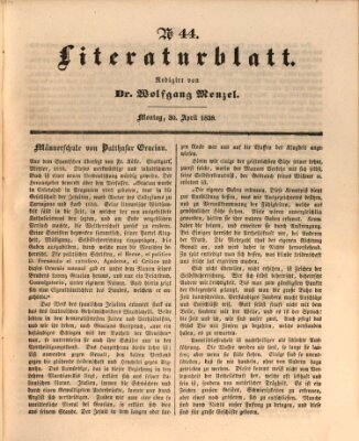 Morgenblatt für gebildete Leser. Literaturblatt (Morgenblatt für gebildete Stände) Montag 30. April 1838