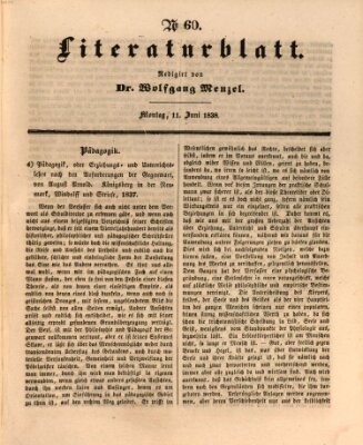Morgenblatt für gebildete Leser. Literaturblatt (Morgenblatt für gebildete Stände) Montag 11. Juni 1838