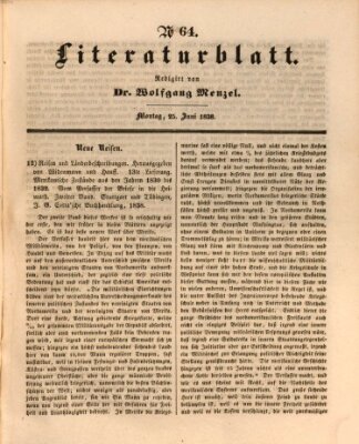 Morgenblatt für gebildete Leser. Literaturblatt (Morgenblatt für gebildete Stände) Montag 25. Juni 1838