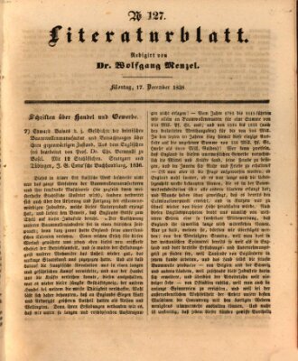 Morgenblatt für gebildete Leser. Literaturblatt (Morgenblatt für gebildete Stände) Montag 17. Dezember 1838