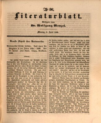 Morgenblatt für gebildete Leser. Literaturblatt (Morgenblatt für gebildete Stände) Montag 8. April 1839