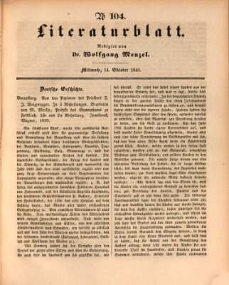 Morgenblatt für gebildete Leser. Literaturblatt (Morgenblatt für gebildete Stände) Mittwoch 14. Oktober 1840