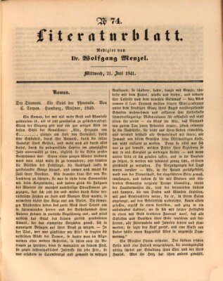 Morgenblatt für gebildete Leser. Literaturblatt (Morgenblatt für gebildete Stände) Mittwoch 21. Juli 1841