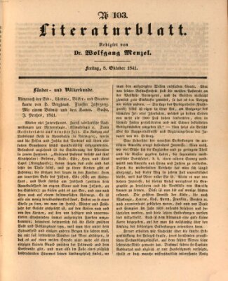 Morgenblatt für gebildete Leser. Literaturblatt (Morgenblatt für gebildete Stände) Freitag 8. Oktober 1841