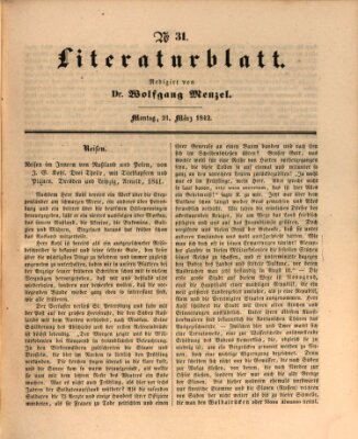 Morgenblatt für gebildete Leser. Literaturblatt (Morgenblatt für gebildete Stände) Montag 21. März 1842