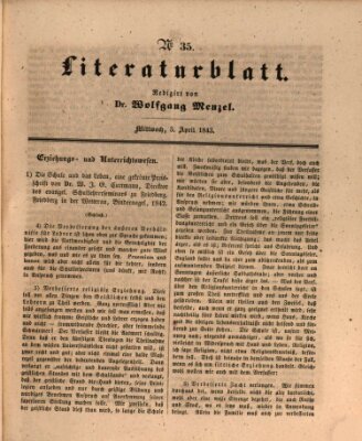 Morgenblatt für gebildete Leser. Literaturblatt (Morgenblatt für gebildete Stände) Mittwoch 5. April 1843