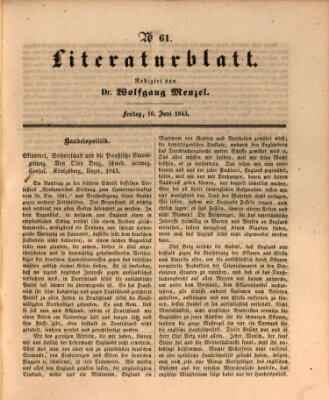 Morgenblatt für gebildete Leser. Literaturblatt (Morgenblatt für gebildete Stände) Freitag 16. Juni 1843