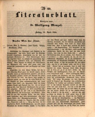 Morgenblatt für gebildete Leser. Literaturblatt (Morgenblatt für gebildete Stände) Freitag 19. April 1844