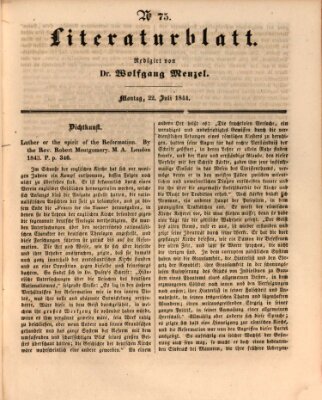 Morgenblatt für gebildete Leser. Literaturblatt (Morgenblatt für gebildete Stände) Montag 22. Juli 1844