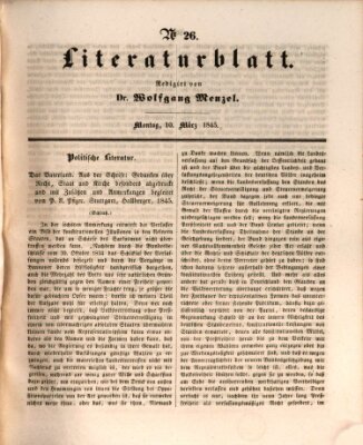 Morgenblatt für gebildete Leser. Literaturblatt (Morgenblatt für gebildete Stände) Montag 10. März 1845