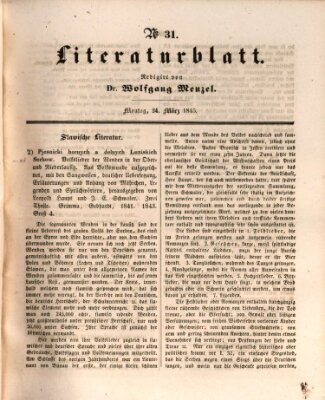 Morgenblatt für gebildete Leser. Literaturblatt (Morgenblatt für gebildete Stände) Montag 24. März 1845