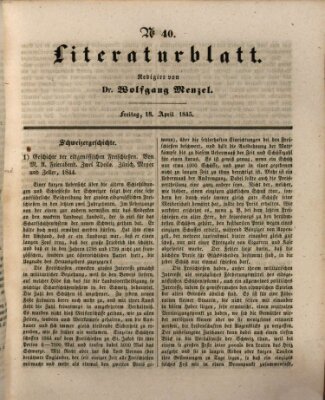 Morgenblatt für gebildete Leser. Literaturblatt (Morgenblatt für gebildete Stände) Freitag 18. April 1845