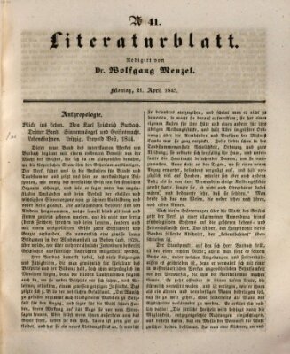 Morgenblatt für gebildete Leser. Literaturblatt (Morgenblatt für gebildete Stände) Montag 21. April 1845