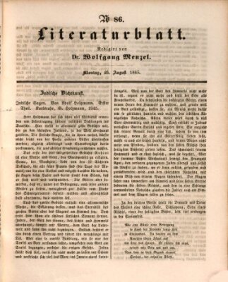 Morgenblatt für gebildete Leser. Literaturblatt (Morgenblatt für gebildete Stände) Montag 25. August 1845