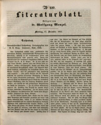 Morgenblatt für gebildete Leser. Literaturblatt (Morgenblatt für gebildete Stände) Montag 15. Dezember 1845