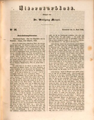 Morgenblatt für gebildete Leser. Literaturblatt (Morgenblatt für gebildete Stände) Samstag 11. April 1846