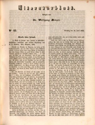 Morgenblatt für gebildete Leser. Literaturblatt (Morgenblatt für gebildete Stände) Dienstag 16. Juni 1846