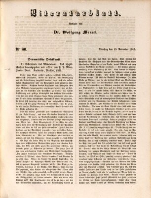 Morgenblatt für gebildete Leser. Literaturblatt (Morgenblatt für gebildete Stände) Dienstag 10. November 1846