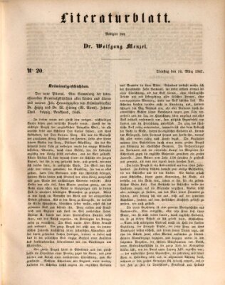 Morgenblatt für gebildete Leser. Literaturblatt (Morgenblatt für gebildete Stände) Dienstag 16. März 1847