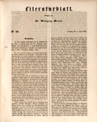 Morgenblatt für gebildete Leser. Literaturblatt (Morgenblatt für gebildete Stände) Dienstag 1. Juni 1847