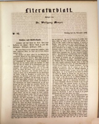 Morgenblatt für gebildete Leser. Literaturblatt (Morgenblatt für gebildete Stände) Dienstag 14. November 1848