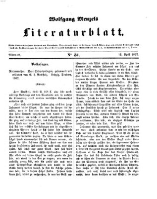 Literaturblatt (Morgenblatt für gebildete Stände) Mittwoch 16. April 1862