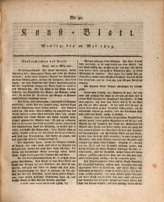 Morgenblatt für gebildete Stände. Kunst-Blatt (Morgenblatt für gebildete Stände) Montag 26. Mai 1823