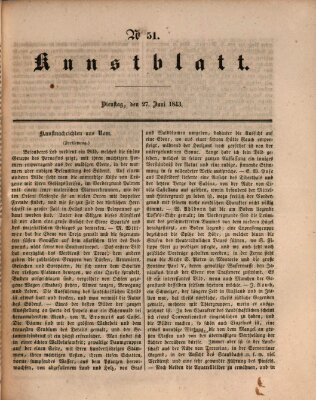 Morgenblatt für gebildete Leser. Kunstblatt (Morgenblatt für gebildete Stände) Dienstag 27. Juni 1843