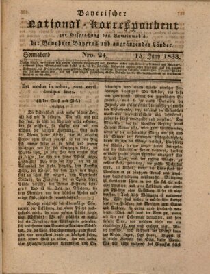 Bayerischer National-Korrespondent zur Besprechung des Gemeinwohls der Bewohner Bayerns und angränzender Länder (Allgemeiner bayerischer National-Korrespondent) Samstag 15. Juni 1833