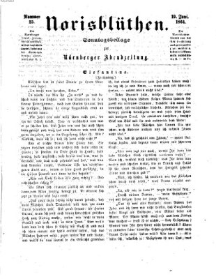 Norisblüthen (Nürnberger Abendzeitung) Sonntag 19. Juni 1864