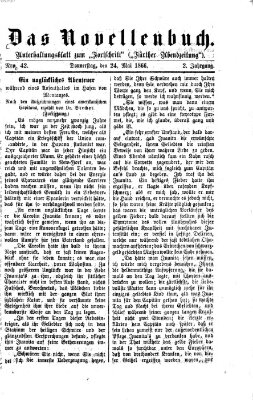 Das Novellenbuch (Der Fortschritt auf allen Gebieten des öffentlichen Lebens) Donnerstag 24. Mai 1866