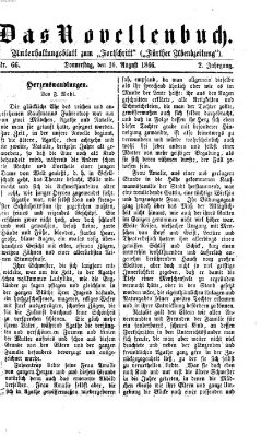 Das Novellenbuch (Der Fortschritt auf allen Gebieten des öffentlichen Lebens) Donnerstag 16. August 1866