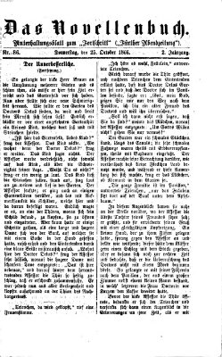 Das Novellenbuch (Der Fortschritt auf allen Gebieten des öffentlichen Lebens) Donnerstag 25. Oktober 1866