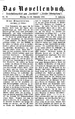 Das Novellenbuch (Der Fortschritt auf allen Gebieten des öffentlichen Lebens) Montag 12. November 1866