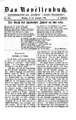 Das Novellenbuch (Der Fortschritt auf allen Gebieten des öffentlichen Lebens) Montag 31. Dezember 1866