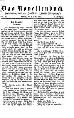 Das Novellenbuch (Der Fortschritt auf allen Gebieten des öffentlichen Lebens) Montag 1. April 1867