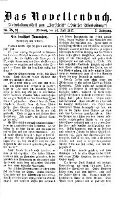 Das Novellenbuch (Der Fortschritt auf allen Gebieten des öffentlichen Lebens) Mittwoch 24. Juli 1867