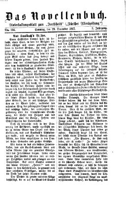 Das Novellenbuch (Der Fortschritt auf allen Gebieten des öffentlichen Lebens) Sonntag 29. Dezember 1867